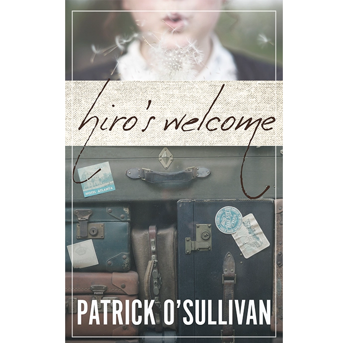 Book cover of 'Hiro's Welcome' by Patrick O'Sullivan with vintage suitcases and a blurred person in the background.