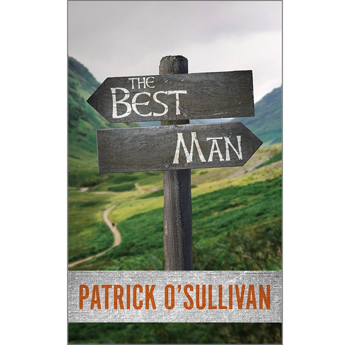 Book cover of 'The Best Man'  by Patrick O'Sullivan showing a signpost against a scenic Irish background.