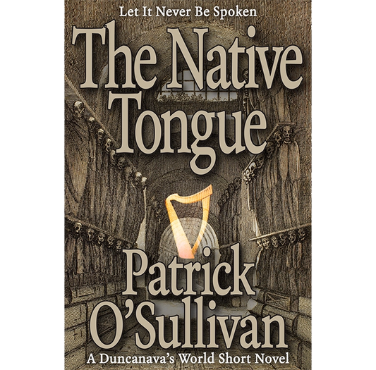 Book cover of 'The Native Tongue' by Patrick O'Sullivan with a harp symbol.