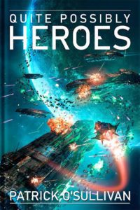 Quite Possibly Heroes Cover Image