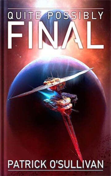 Quite Possibly Final